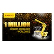 Fanuc 1 Million Robots Produced